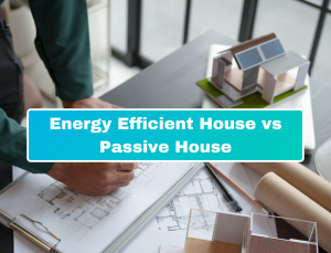 Blog post cover Passive house vs Energy efficient home